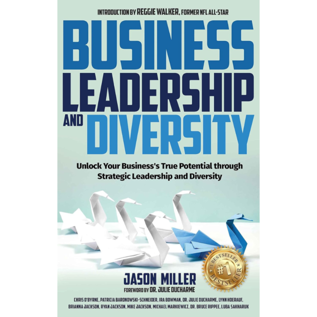 Business Leadership and Diversity Unlock Your Business’s True Potential through Strategic Leadership and Diversity